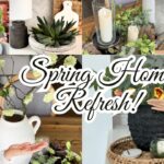 Spring Home Refresh